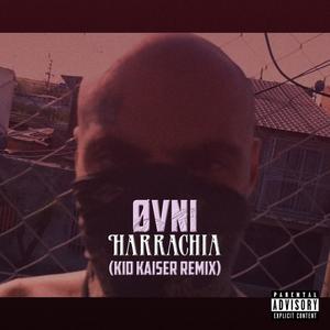 Harrachia (Kid Kaiser Remix|Explicit)