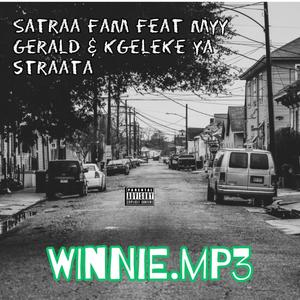 WINNIE (feat. TSHEGO TEE, MYY GERALD & KGELEKE YA STRAATA)