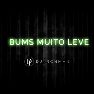 Bums Muito Leve