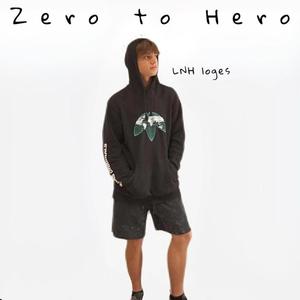 Zero To Hero (Explicit)