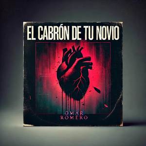 El cabrón de tu novio (Explicit)