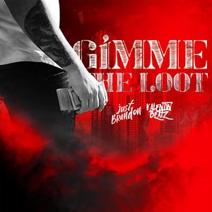 Gimme the Loot (Explicit)