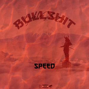 bullshit (speed) (feat. Helcírio, 2AA, Muvia Enter & 808Tuly) [Explicit]