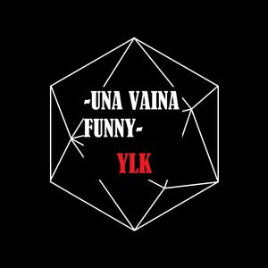 UNA VAINA FUNNY