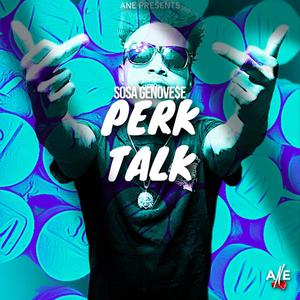 PERK TALK (Explicit)