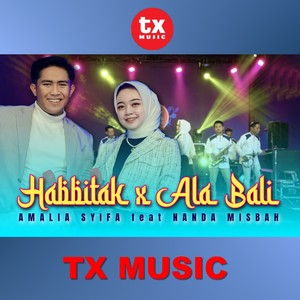 Habbitak x Ala Bali (Sholawat) [Explicit]