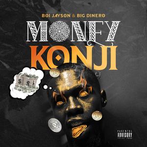 Money Konji (feat. Boi Jayson) [Explicit]