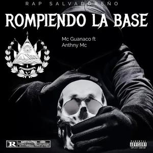 Rompiendo La Base (Explicit)