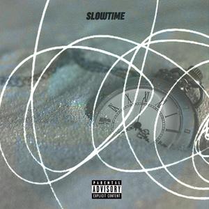 Slowtime (feat. Futurx, Eterdrink & Wolf707)