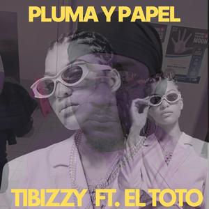 PLUMA Y PAPEL (feat. EL TOTO) (Radio Edit)