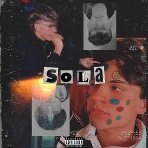 Sola (Explicit)