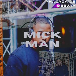 Mick Man