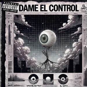Dame el control (Explicit)