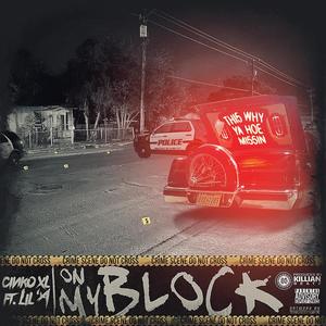 On My Block (feat. Lil' A) [Explicit]