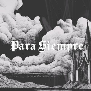 PARA SIEMPRE