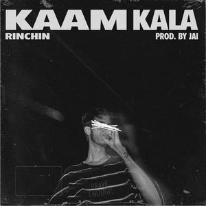 KAAM KALA (Explicit)