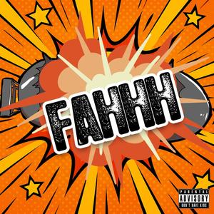 FAHHH (Explicit)