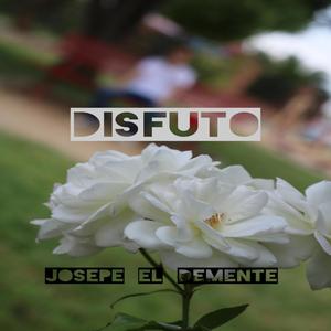 Disfruto (Explicit)