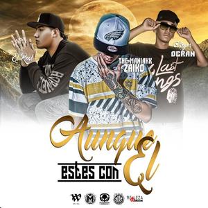 Aunque Estes Con El (Explicit)