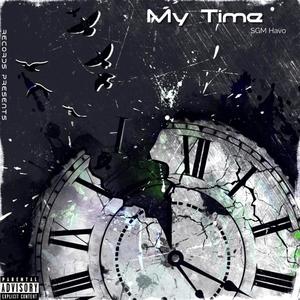 My Time (Explicit)