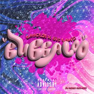 Bubbaloo (feat. Lanel51) (Explicit)