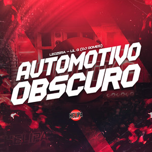 Automotivo Obscuro (Explicit)