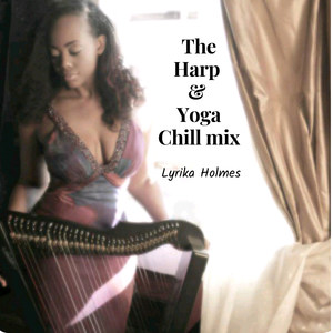 The Harp & Yoga Chill Mix