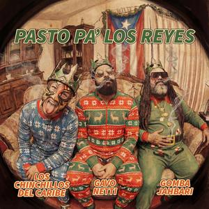 Pasto Pa' Los Reyes (Explicit)