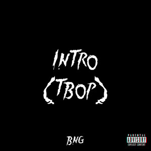 Intro (TBOP) (Explicit)