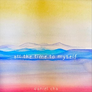 All the Time to Myself