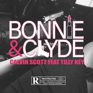 Bonnie & Clyde (Explicit)