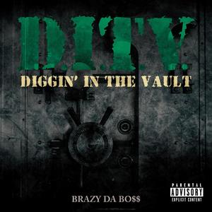 Diggin' In The Vault (Mixed Tape) [Explicit]