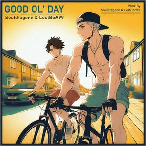Good Ol' Day