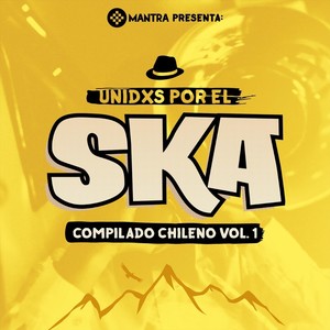 Unidxs por el Ska: Compilado Chileno, Vol. 1