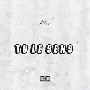 Tu le sens (Explicit)