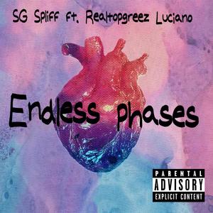 Endless phases (feat. Realtopgreez Luciano) [Explicit]