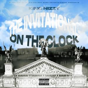 The Invitational: On The Clock (Explicit)