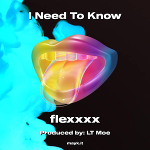 I Need To Know