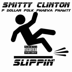Slippin' (Explicit)