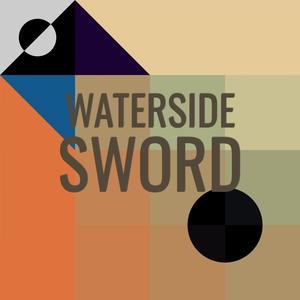 Waterside Sword