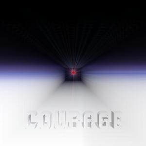 Courage