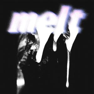 Melt (Explicit)