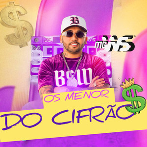 Os Menor do Cifrão (Explicit)