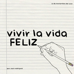 Vivir La Vida Feliz