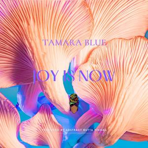 Joy is Now