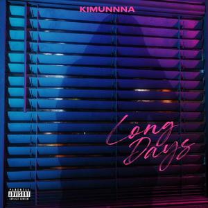 Long Days (Explicit)