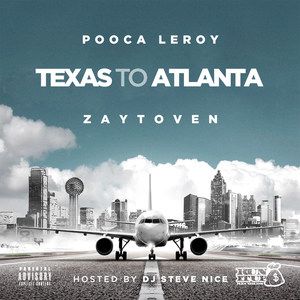 Texas to Atlanta (Explicit)