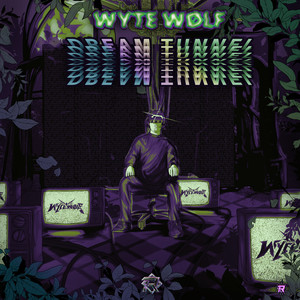 WYTE WØLF - CØNTAINMENT BREACH