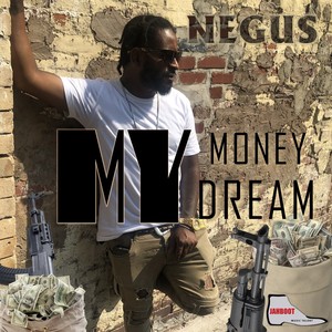 My Money My Dream (Explicit)