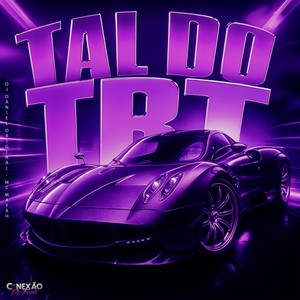 Tal do Tbt (Slowed|Explicit)